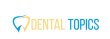 dentaltopics